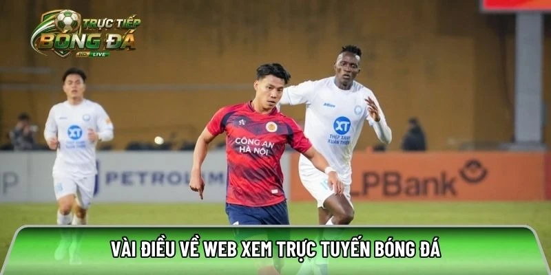 Vài điều về web xem trực tuyến bóng đá