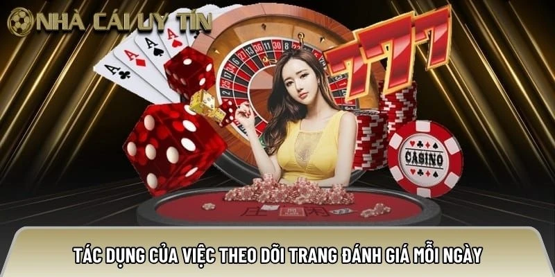 Tác dụng của việc theo dõi trang đánh giá mỗi ngày