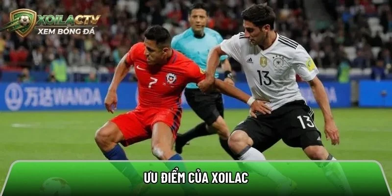 Ưu điểm của xoilac